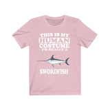 This Is My Human Costume I'm Really A Swordfish Shirt, Swordfish Lover Shirt, Swordfish Shirt, Fish Funny Gift, Animal Adult Kids Image 4