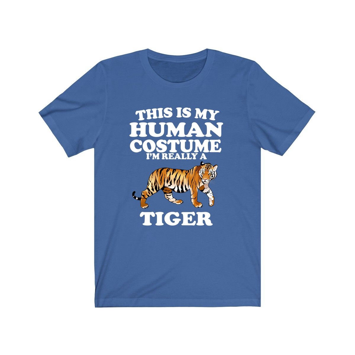 This Is My Human Costume I'm Really A Tiger Shirt - tiger print design