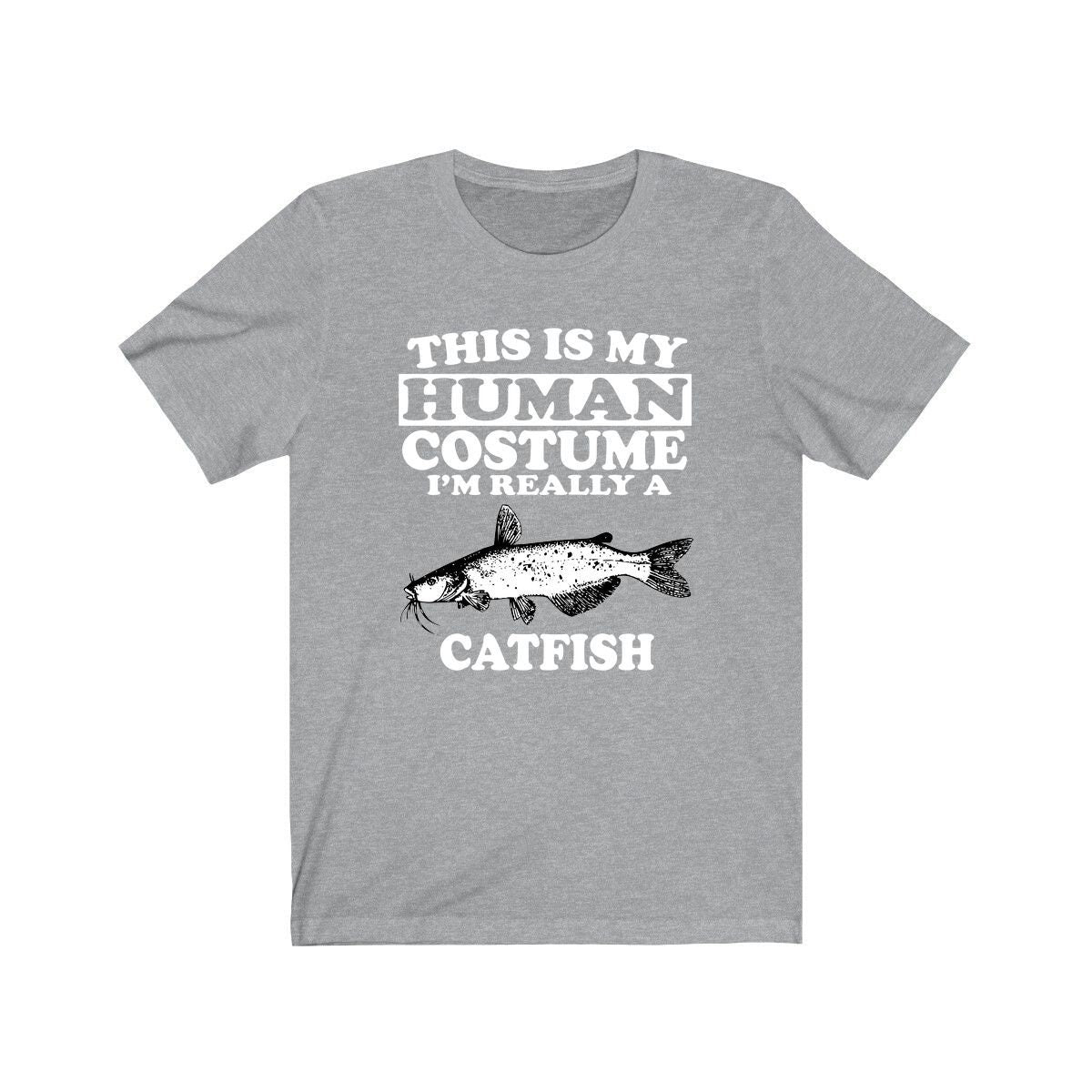 This Is My Human Costume I'm Really A Catfish Shirt - catfish print design