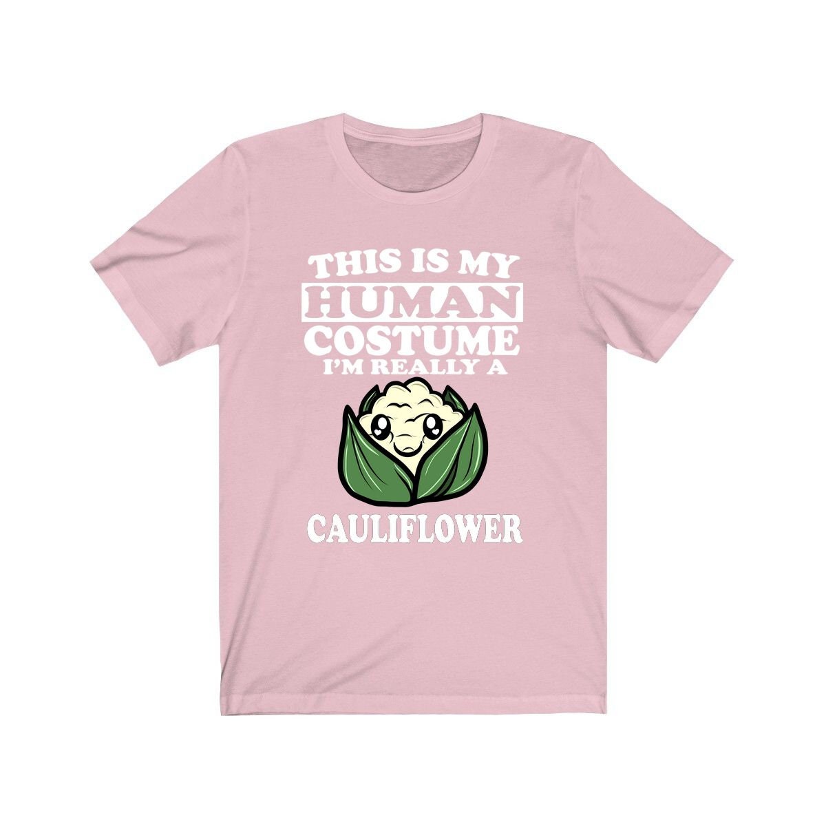 This Is My Human Costume I'm Really A Cauliflower Shirt - cauliflower print design