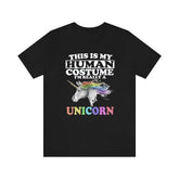 This Is My Human Costume I'm Really A Unicorn Shirt, Unicorn Lover Shirt, Unicorn Shirt, Funny Unicorn Gift, Animal Adult Kids Image 1