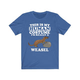 This Is My Human Costume I'm Really A Weasel Shirt, Weasel Lover Shirt, Weasel Shirt, Funny Weasel Gift, Animal Adult Kids Image 2