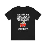 This Is My Human Costume I'm Really A Cherry Shirt, Cherry Lover Shirt, Cherry Shirt, Fruit Lover Gift, Animal Gift Image 1