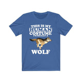 This Is My Human Costume I'm Really A Wolf Shirt, Wolf Lover Shirt, Wolf Shirt, Funny Wolf Gift, Animal Adult Kids Image 2