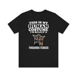 This Is My Human Costume I'm Really A Yorkshire Terrier Shirt, Yorkshire Terrier Lover Shirt, Dog Shirt, Funny Dog Gift, Animal Adult Kids Image 2