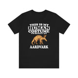 This Is My Human Costume I'm Really A Aardvark Shirt, Aardvark Lover Shirt, Aardvark Shirt, Funny Aardvark Gift, Animal Adult Kids Image 1