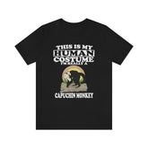 This Is My Human Costume I'm Really A Capuchin Monkey Shirt, Capuchin Monkey Lover Shirt, Monkey Shirt, Funny Monkey Gift, Animal Adult Kids Image 1