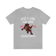 Just A Girl Who Loves Allosaurus Shirt - Allosaurus print design