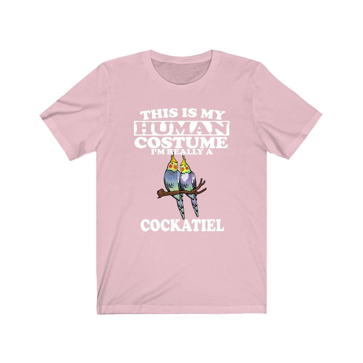 This Is My Human Costume I'm Really A Cockatiel Shirt - cockatiel print design
