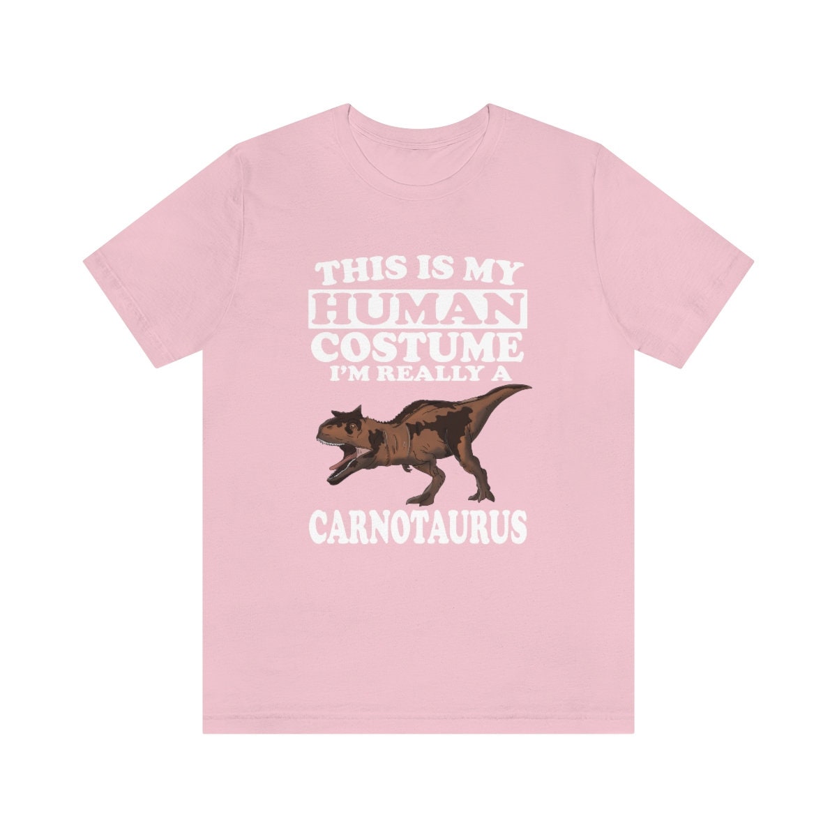 This Is My Human Costume I'm Really A Carnotaurus Shirt - Carnotaurus print design