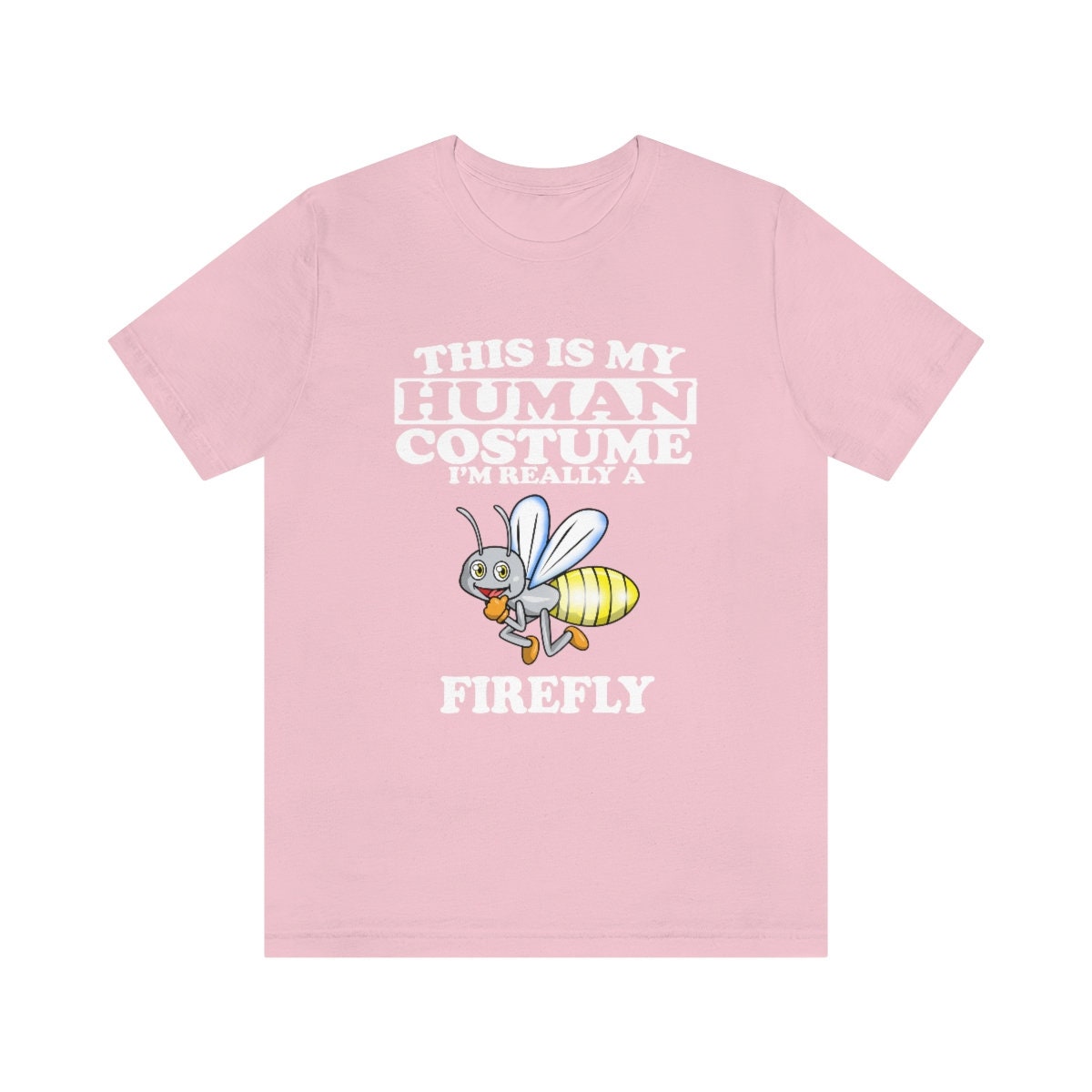 This Is My Human Costume I'm Really A Firefly T-Shirt - firefly print design