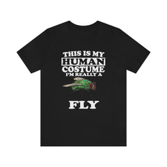 This Is My Human Costume I'm Really A Fly T-Shirt - fly print design