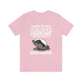 This Is My Human Costume I'm Really A Honey Badger Shirt, Honey Badger Lover Shirt, Honey Badger Shirt, Funny badger Gift, Animal Adult Kids Image 3