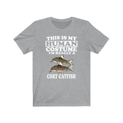 This Is My Human Costume I'm Really A Cory Catfish Shirt - cory catfish print