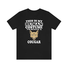 This Is My Human Costume I'm Really A Cougar Shirt - cougar print design