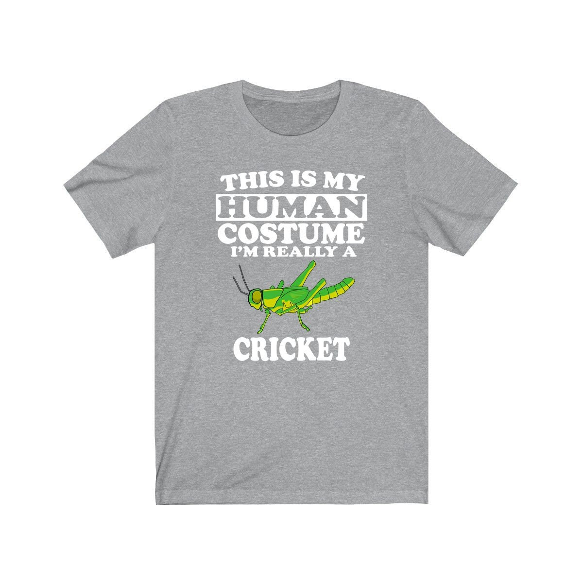 This Is My Human Costume I'm Really A Cricket Shirt - cricket print design