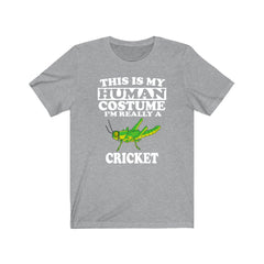 This Is My Human Costume I'm Really A Cricket Shirt - cricket print design