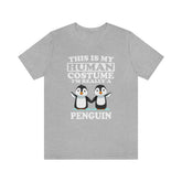 This Is My Human Costume I'm Really A Penguin Bird Shirt, Penguin Lover Shirt, Penguin Shirt, Funny Penguin Gift, Animal Adult Kids Image 1