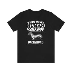 This Is My Human Costume I'm Really A Dachshund Dog Shirt, Dachshund Lover Shirt, Dachshund Shirt, Dachshund Lover Gift, Animal Gift Image 2