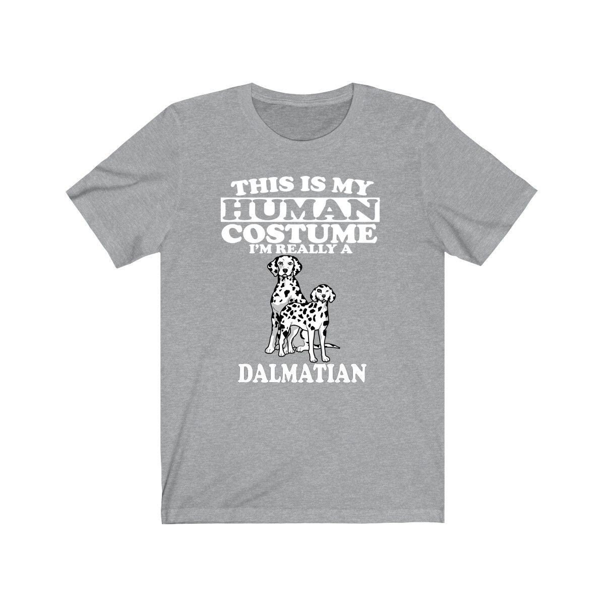 This Is My Human Costume I'm Really A Dalmatian Dog Shirt - Dalmatian print design