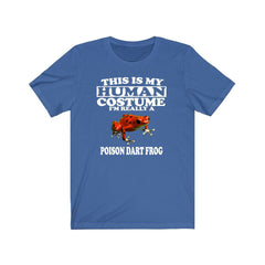 This Is My Human Costume I'm Really A Poison Dart Frog Shirt - dart frog print design
