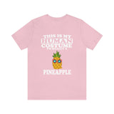 This Is My Human Costume I'm Really A Pineapple Fruit Shirt, Pineapple Lover Shirt, Pineapple Shirt, Funny Pineapple Gift, Animal Adult Kids Image 2
