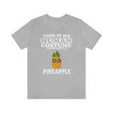 This Is My Human Costume I'm Really A Pineapple Fruit Shirt, Pineapple Lover Shirt, Pineapple Shirt, Funny Pineapple Gift, Animal Adult Kids Image 3