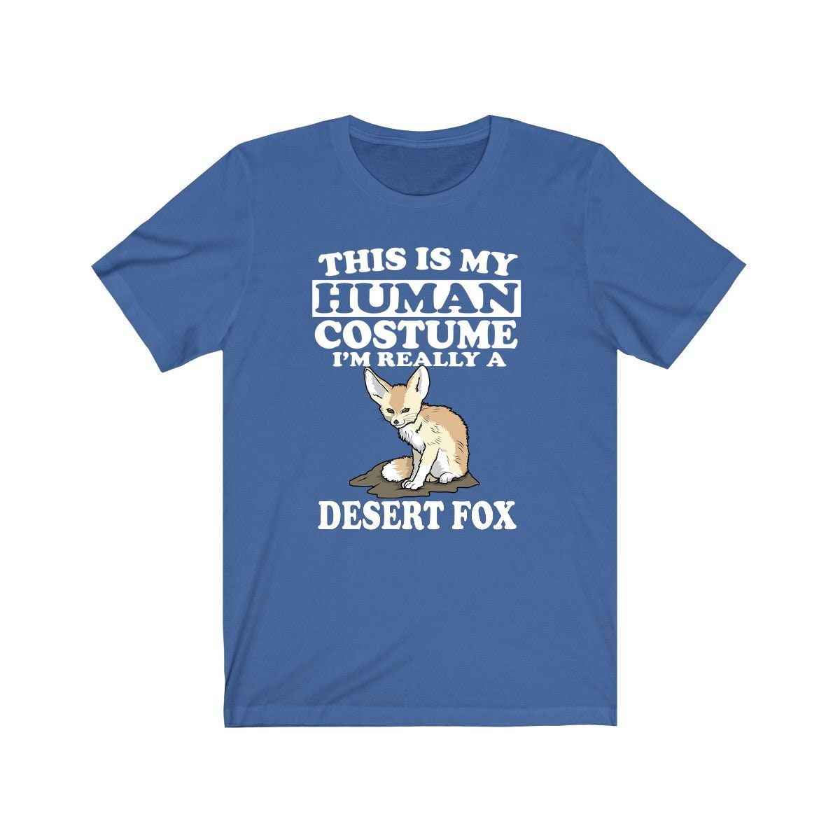 This Is My Human Costume I'm Really A Desert Fox Shirt, Desert Fox Lover Shirt, Fox Shirt, Fox Lover Gift, Animal Gift Image 1
