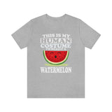 This Is My Human Costume I'm Really A Watermelon Fruit Shirt, Watermelon Lover Shirt, Watermelon Shirt, Funny Watermelon Adult Kid Shirt Image 2