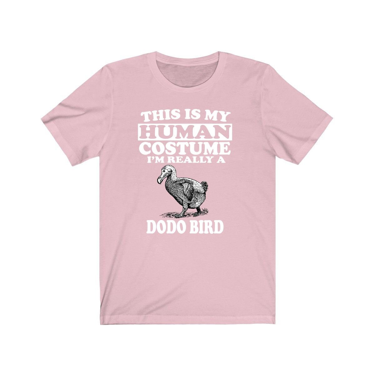 This Is My Human Costume I'm Really A Dodo Bird T-Shirt - dodo bird print design