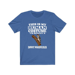 This Is My Human Costume I'm Really A Downy Woodpecker Shirt - downy woodpecker print design