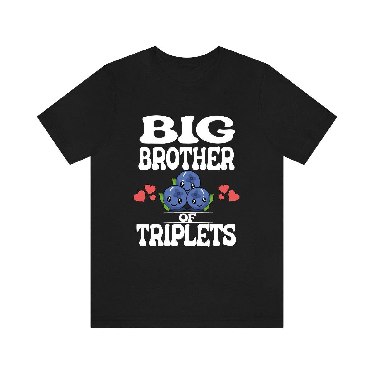 Big Brother Of Triplets Shirt, Brother Of Triplets T-Shirt, Triplet Brother Gift Blueberries, Baby Announcement T-Shirt Image 1