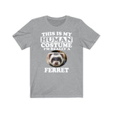 This Is My Human Costume I'm Really A Ferret Shirt, Ferret Lover Shirt, Ferret Shirt, Ferret Funny Gift, Animal Gift Image 3