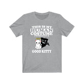 This Is My Human Costume I'm Really A Good Kitty Shirt, Cat Lover Shirt, Cat Shirt, Cat Funny Gift, Animal Shirt Image 1