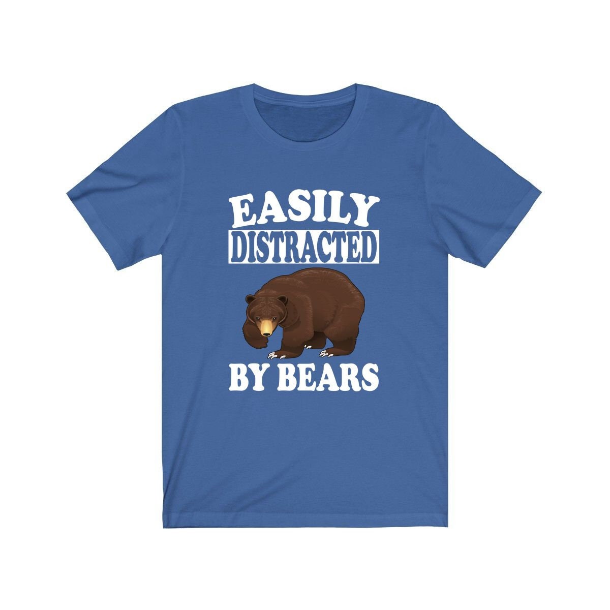 Easily Distracted By Bears T-Shirt - bear print design