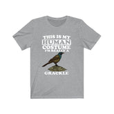This Is My Human Costume I'm Really A Grackle Bird Shirt, Grackle Lover Shirt, Birding Shirt, Grackle Funny Gift, Animal Shirt Image 1