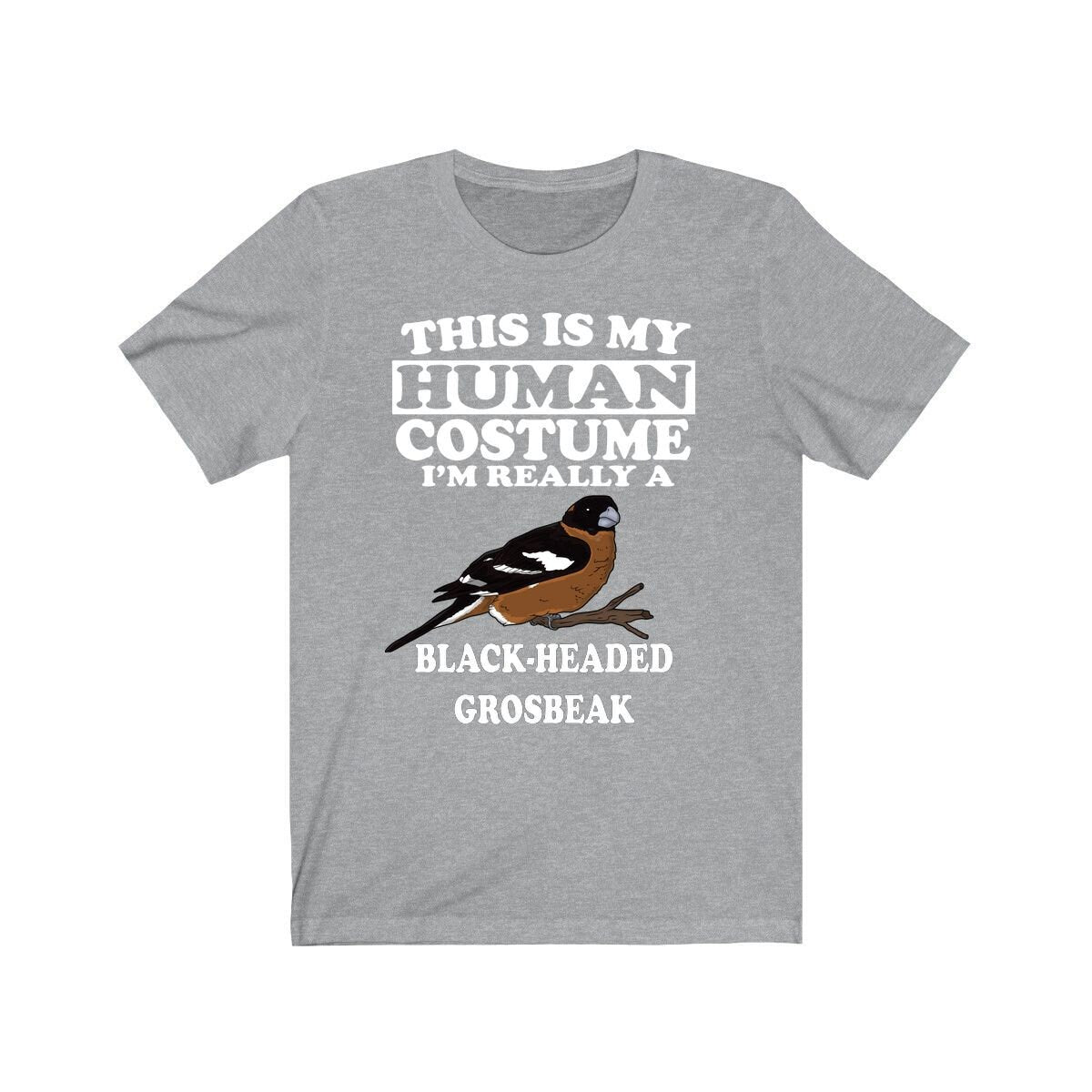 This Is My Human Costume I'm Really A Grosbeak Bird Shirt, Grosbeak Lover Shirt, Bird Shirt, Grosbeak Funny Gift, Animal Shirt Image 1