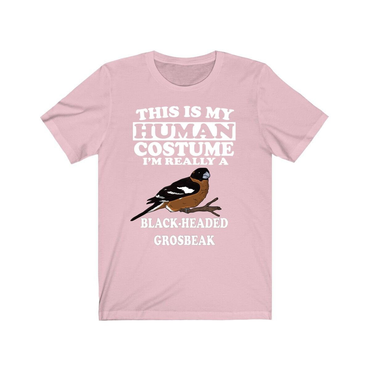 This Is My Human Costume I'm Really A Grosbeak T-Shirt - grosbeak bird print design