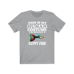 This Is My Human Costume I'm Really A Guppy Fish Shirt - guppy print design
