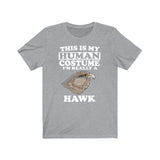 This Is My Human Costume I'm Really A Hawk Bird Shirt, Hawk Lover Shirt, Birding Shirt, Hawk Funny Gift, Animal Shirt Image 3