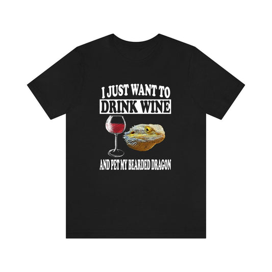 I Just Want To Drink Wine And Pet My Bearded Dragon Shirt, Bearded Dragon Lover Shirt, Bearded Dragon Shirt, Bear Boy Girl Shirt Image 1