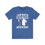I Just Want To Drink Wine And Pet My Bunny Rabbit Shirt, Bunny Lover Shirt, Bunny Shirt, Bunny Boy Girl Shirt Image 2