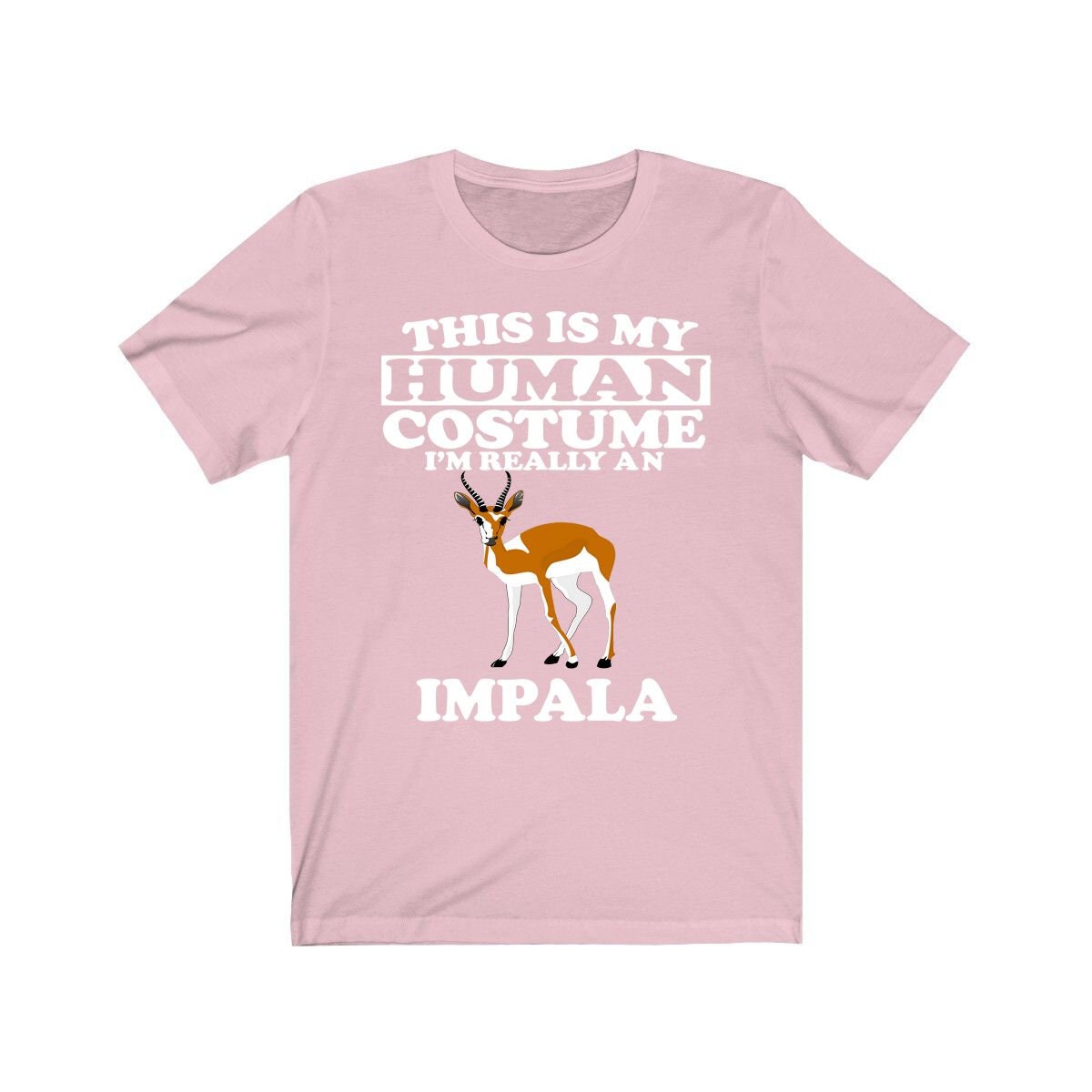 This Is My Human Costume I'm Really An Impala Shirt - impala print design