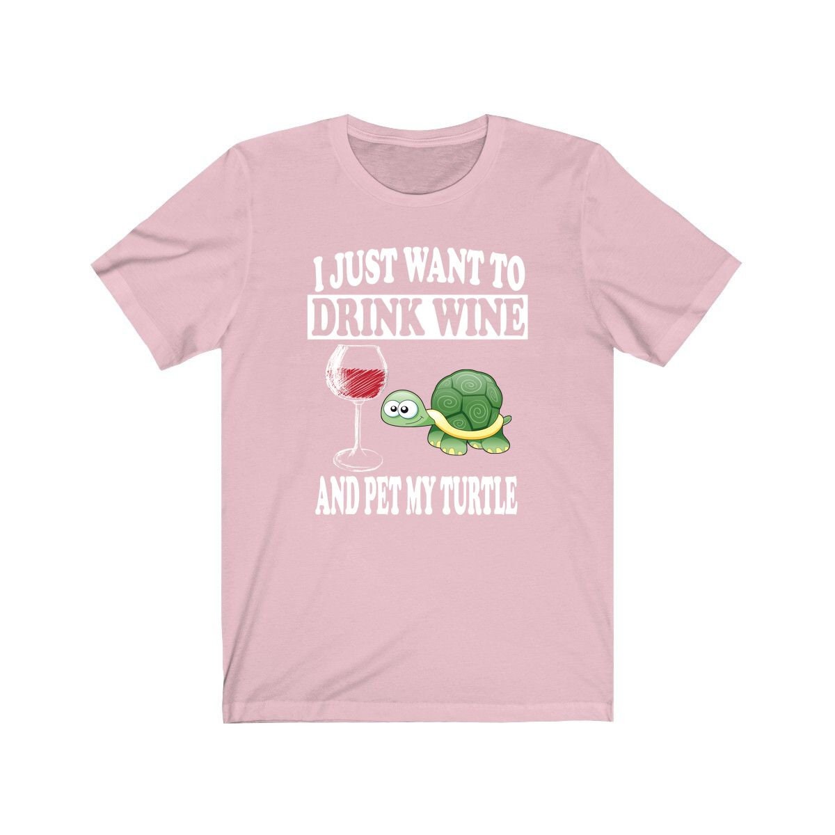 I Just Want To Drink Wine And Pet My Turtle T-Shirt - turtle print design