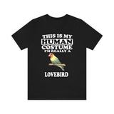 This Is My Human Costume I'm Really A Lovebird Shirt, Lovebird Lover Shirt, Lovebird Shirt, Lovebird Funny Gift, Animal Adult Kids Shirt Image 1