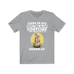 This Is My Human Costume I'm Really A Meerkat Shirt - meerkat print design