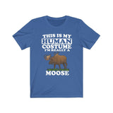 This Is My Human Costume I'm Really A Moose Shirt, Moose Lover Shirt, Moose Shirt, Moose Funny Gift, Adult Kids Image 2