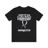 This Is My Human Costume I'm Really A Mosquito Shirt, Mosquito Lover Shirt, Mosquito Shirt, Mosquito Funny Gift, Adult Kids Image 2