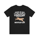 This Is My Human Costume I'm Really A Mountain Lion Shirt, Mountain Lion Lover Shirt, Cougar Shirt, Mountain Lion Funny Gift, Adult Kids Image 1