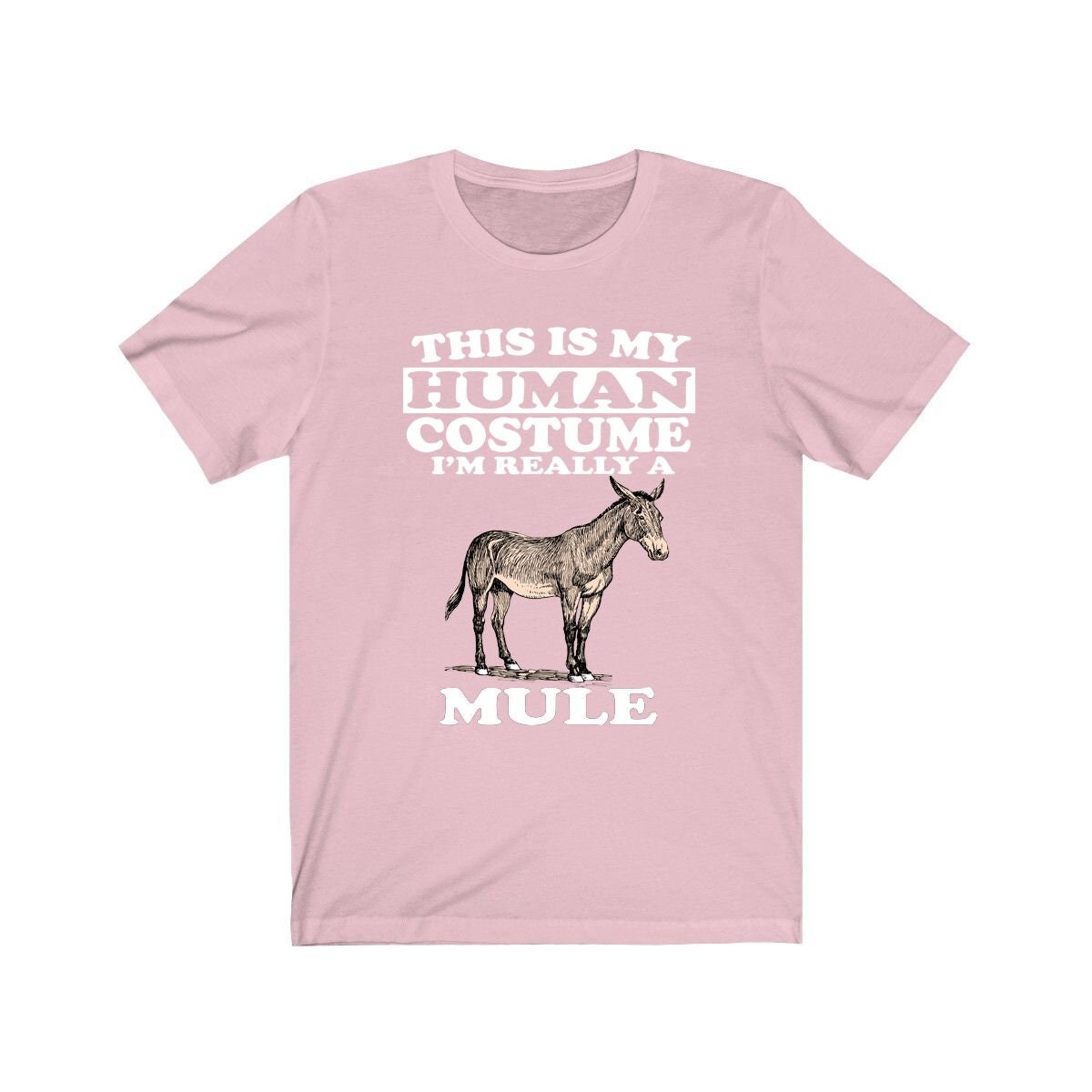 This Is My Human Costume I'm Really A Mule Shirt - mule print design
